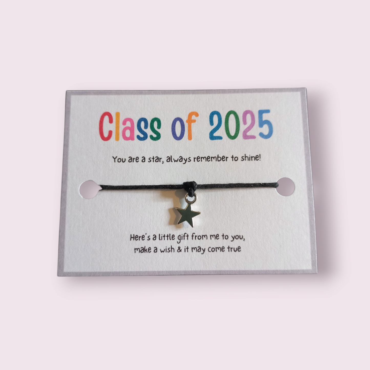 Class of 2025 wish bracelet (You're a star)