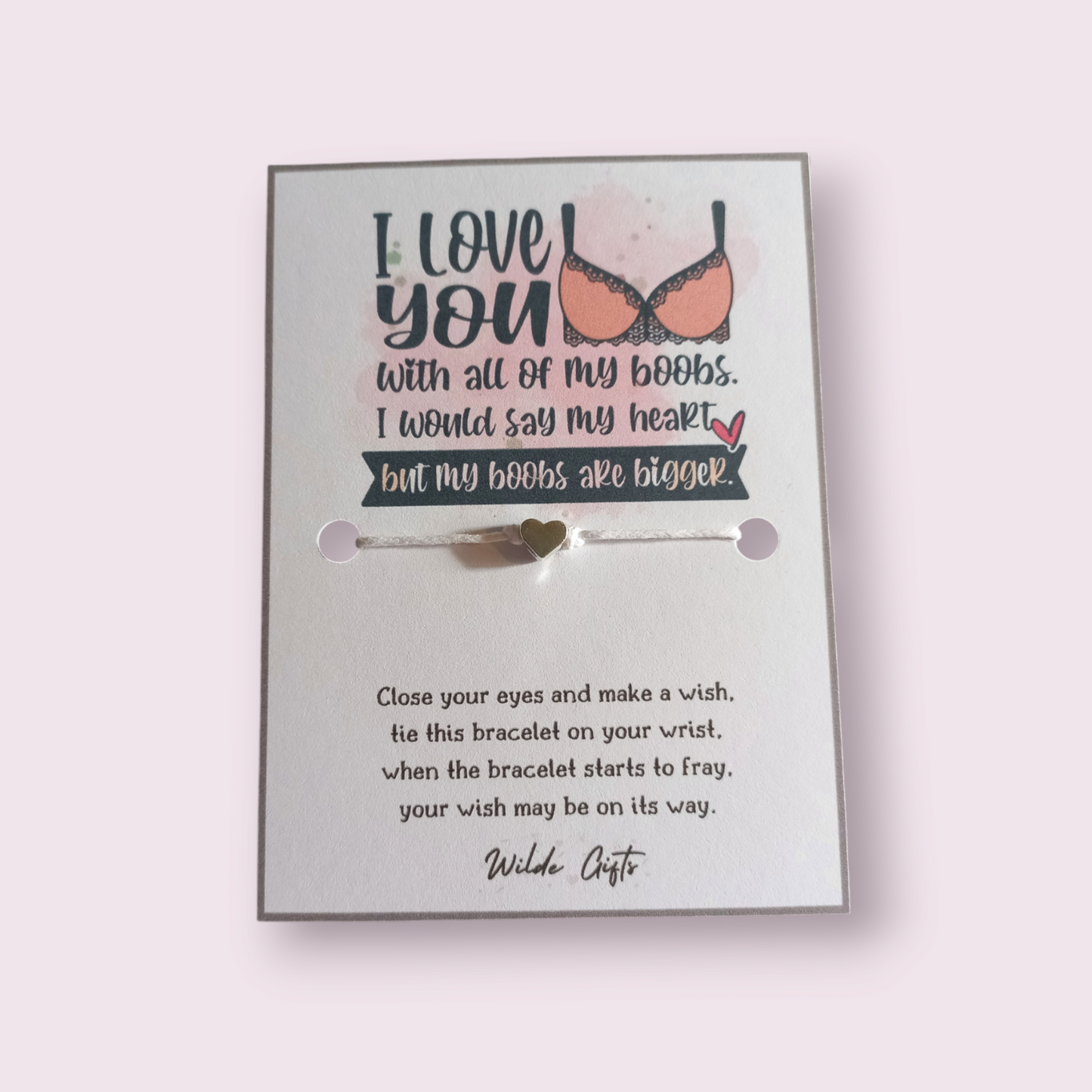 I love you with all my boobs wish bracelet (WB900) 510ewr-rf.myshopify.com