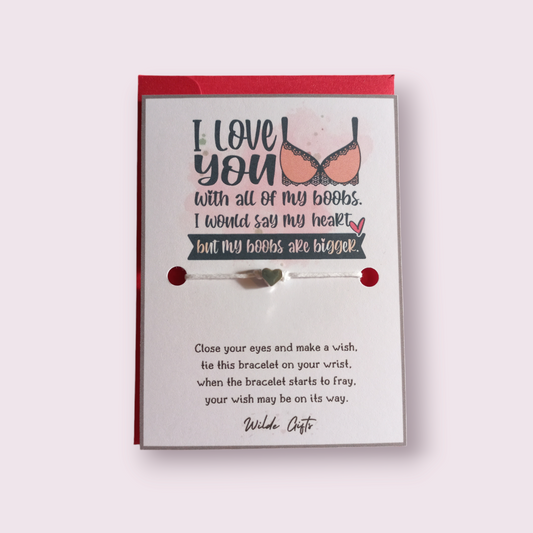 I love you with all my boobs wish bracelet (WB900) 510ewr-rf.myshopify.com